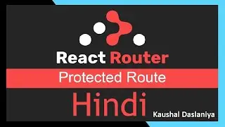 Protected Route in React JS