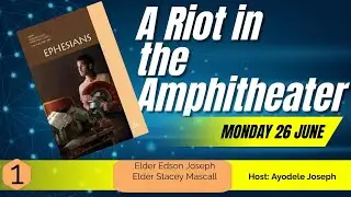 A Riot in the Amphitheater | Daily Sabbath School Lesson 1 | Quarter 3 2023