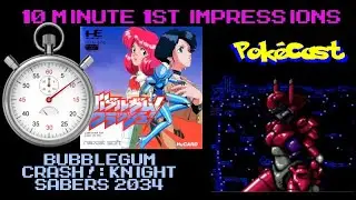 10 Minute 1st Impressions : Bubblegum Crash!: Knight Sabers 2034