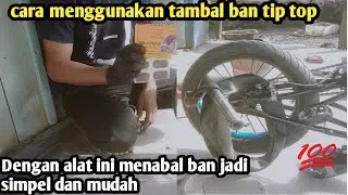 Cara menggunakan penambal ban tip top