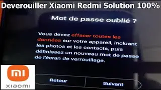 Comment Déverrouiller Xiaomi Redmi si Mot De Passe Oublié | Compte MI