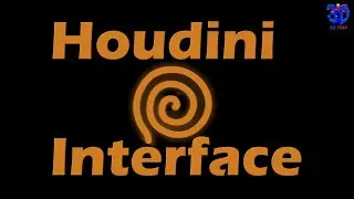 Houdini: Interface Introduction