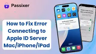How to Fix Error Connecting to Apple ID Server (Mac/iPhone/iPad)