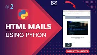 Send HTML Formatted Mails With Attachments In Python | Hindi 2023 | By Krishna Sonavane