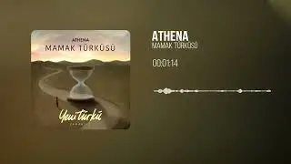 Athena - Mamak Türküsü (Yeni Türkü Zamansız) (Official Lyric Video)