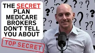 The Plan Medicare Brokers Don’t Tell You About