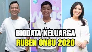 BIODATA KELUARGA RUBEN ONSU 2020 | INFOTAINMENT | BERITA ARTIS TERKINI