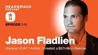Jason Fladlien / Webinar GOAT. Author. Creator of a $57 million webinar