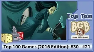 Top 100 Games (2016 Edition): #30 - #21