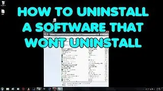 How to uninstall a software that won't uninstall