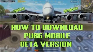 How To Download PUBG MOBILE BETA VERSION in IOS / ANDROID | CHECK DESCRIPTION | A/V not synced :o