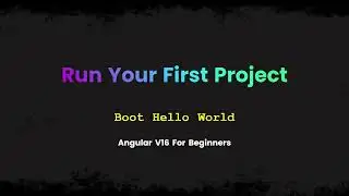 Angular 16 Hindi tutorial #3 Run First Project | Angular For Beginners 2023
