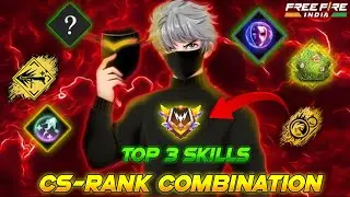 CS RANK BEST CHARECTOR COMBINATION | TOP 3 CLASH SQUAD SKILL COMBINATION | FREE FIRE INDIA
