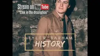 Stream Tyler Barham - History EP on YouTube, Spotify and Apple Music