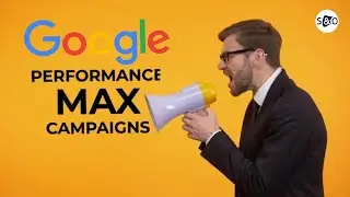 Google Performance Max Campaigns Update June 2021