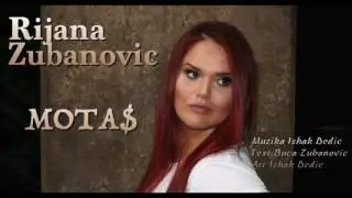 Rijana Zubanovic  - Motas -   Ishak Dedic
