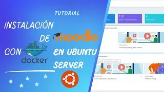 Instalación de MOODLE con DOCKER dentro de Ubuntu Server | Farit Reasco & Grace Contreras