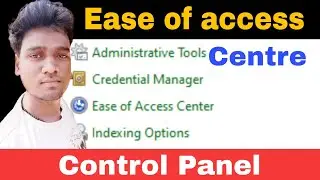 Part-1 | Ease of access center | Control Panel | The AB