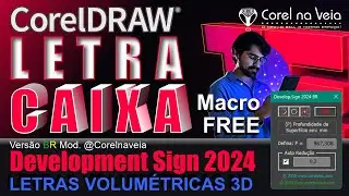 Channel Letters in CorelDRAW with the Development Sign 2024 Macro