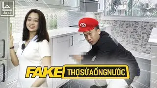 FAKE THỢ SỬA ỐNG NƯỚC MAY MẮN || LÂN JEE OFFICIAL