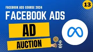 How Facebook Ads Auction Work | Facebook Ads Bidding Strategy 2024