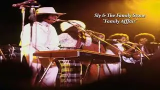 Sly & The Family Stone "Family Affair"