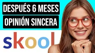 Opiniones Skool 2024 - Por fin, una Opinión Sincera de un Cliente Real!