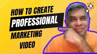 How To Create Professional Marketing Video for YouTube