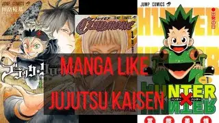 Top 15 Manga Like Jujutsu Kaisen (Manga Recommendations)