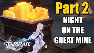 Honkai Star Rail - Night on the Great Mine (Part 2) | PUZZLE SOLUTIONS