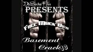 Mack DVS × Basement Crack Vol 18 × Full Mixtape