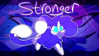 Stronger [Animation Meme]