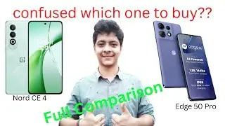 Motorola Edge 50 Pro vs OnePlus Nord CE 4 | Full Comparison #mysteryunboxing #nordce4 #edge50pro