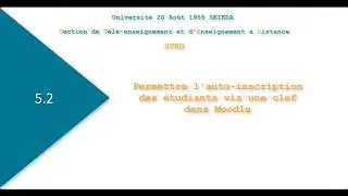5.2 Permettre l'auto-inscription des étudiants via une clef dans Moodle