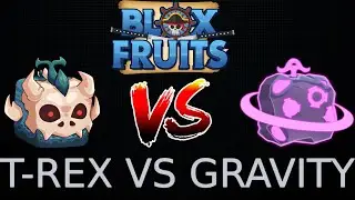 T-Rex vs Gravity |Roblox Blox Fruit