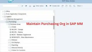 7-How To Create/Maintain Purchasing Org in SAP MM||ENTERPRISE STRUCTURE||SAP MM||