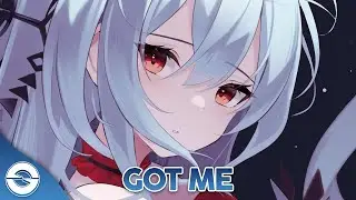 Nightcore - Got Me - (Lyrics)