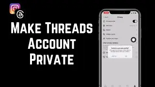 How To Make Your Threads Profile Private | Make Instagram Threads Account Private (EASY)