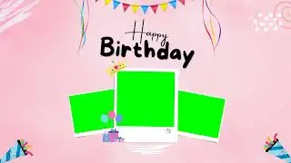 Happy Birthday 🎂 🥳 Green screen video template | The Green Visuals