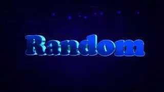 Random intro(go 10 likes?)