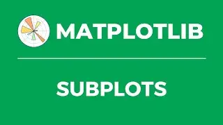 Matplotlib Fundamentals | Subplots