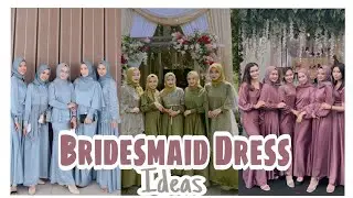 MODEL DRESS BRIDESMAID TERBARU || DRESS KEKINIAN