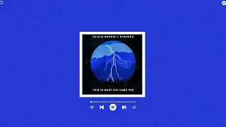 calvin harris ft. rihanna - this is what you came for (sped up & reverb)