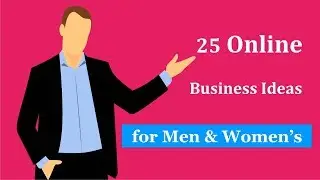 25 Online Business Ideas for Men & Women's