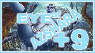 Mythic + 9 Eye of Azshara [unedited]