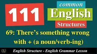 English Structure 69 || 111 Common English Structure || English Grammar Lesson