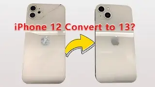 Full Detail Video - How to Convert iPhone XR to iPhone 13, DIY iPhone 13