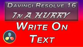 Davinci Resolve 16 - Write On Text tutorial