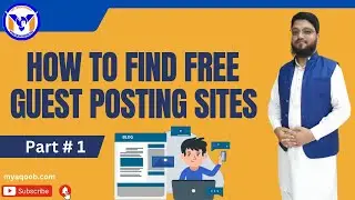 How to Find Free Guest Posting Sites | Part - 01 | MY Solutions 