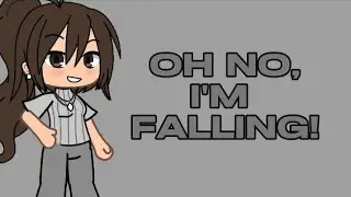 ✨🩶Oh no, I'm falling!🩶✨||Inspired by: @kit_610||